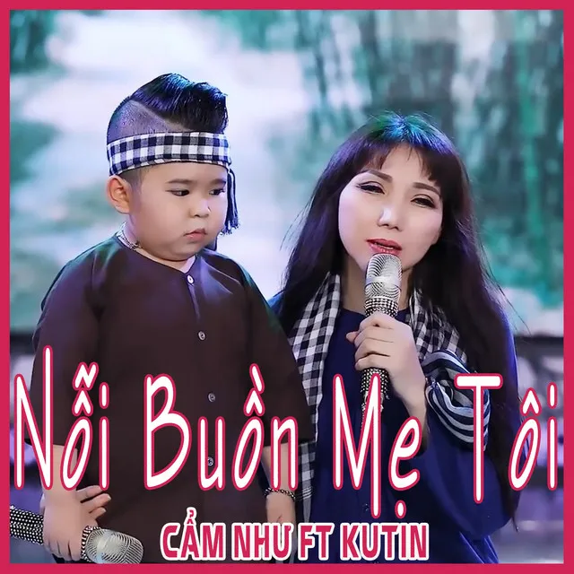 Nỗi Buồn Mẹ Tôi