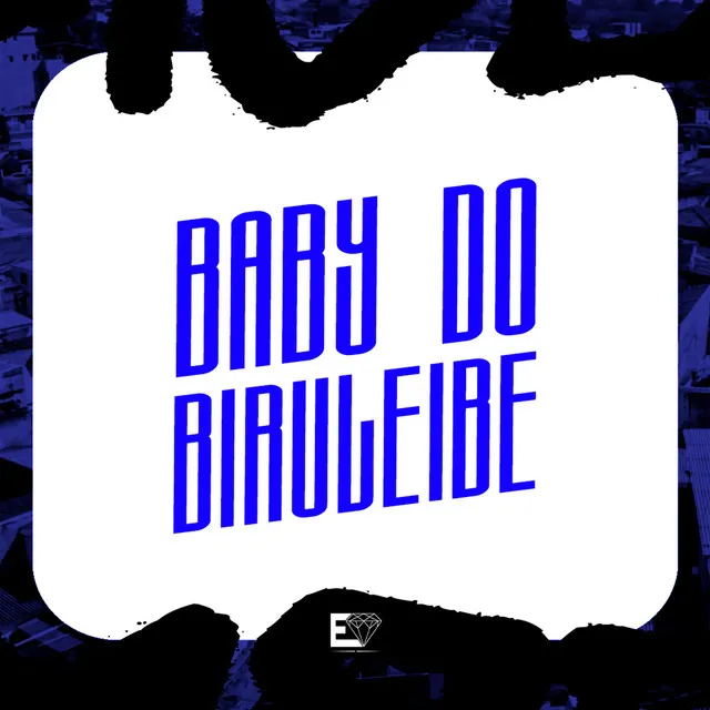 Baby do Biruleibe