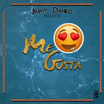 Me Gusta by Jimmy Danilo