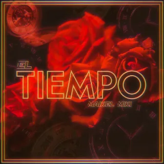 El Tiempo by Maikel Miki