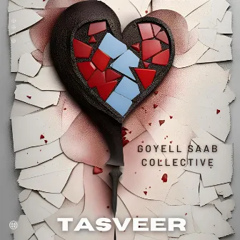 Tasveer by Goyell Saab