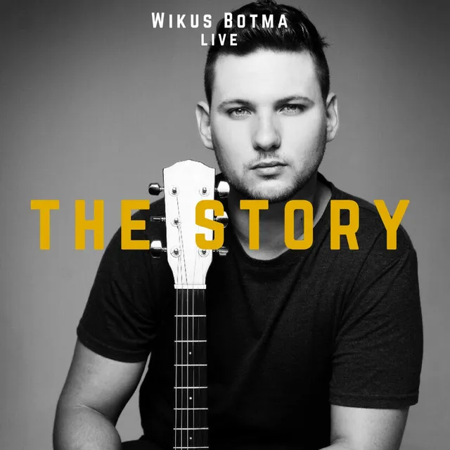 The Story - Live