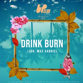 Drink Burn by Max Gabriel