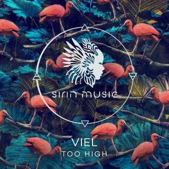 Too High by Viel