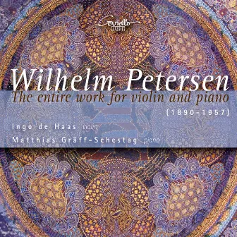 Wilhelm Petersen: Complete Works for Violin and Piano by Wilhelm Petersen