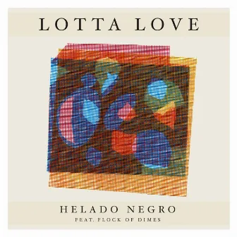 Lotta Love by Helado Negro