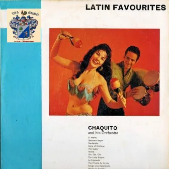 Latin Favourites by Chaquito & His Orchestra