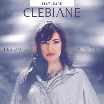 Tesouros do Céu (Playback) by Clebiane