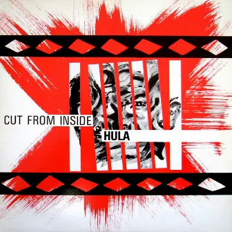 Cut From Inside by Hula