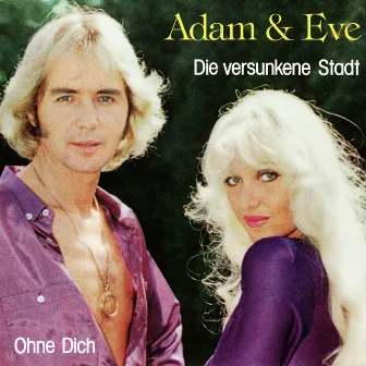 Die versunkene Stadt (Remastered 2023) by Adam & Eve