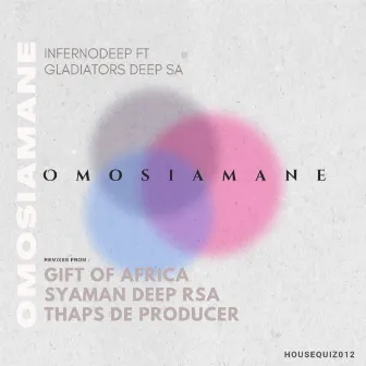 O Mosiamane by Gladiators Deep SA