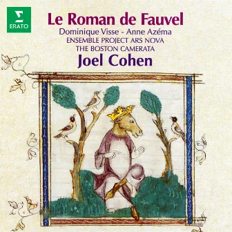 Le roman de Fauvel by Joel Cohen