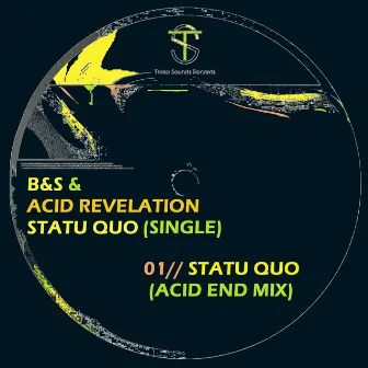 Statu Quo (Acid End Mix) by B&S