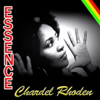 Essence by Chardel Rhoden