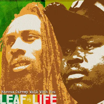 Marcus Garvey Walks With You by Leaf of Life