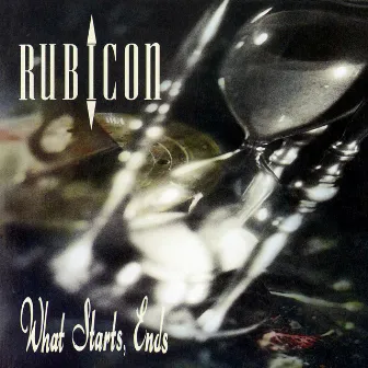 What Starts, Ends by Rubicon