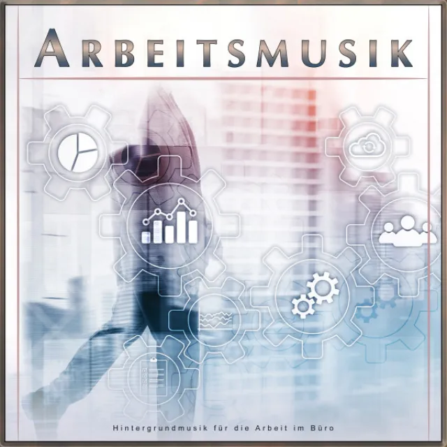 Arbeitsmusik: Hintergrundmusik für die Arbeit im Büro