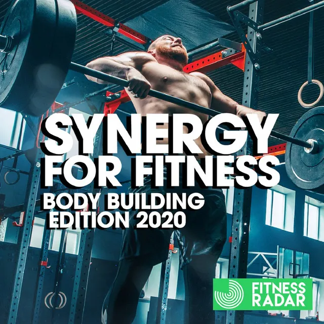 Synergy For Fitness - Body Building Edition 2020 (Fitness Version 128 Bpm)