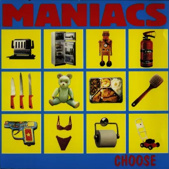 Choose by Maniacs