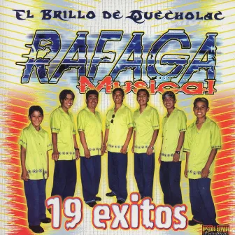 19 Exitos by Rafaga Musical