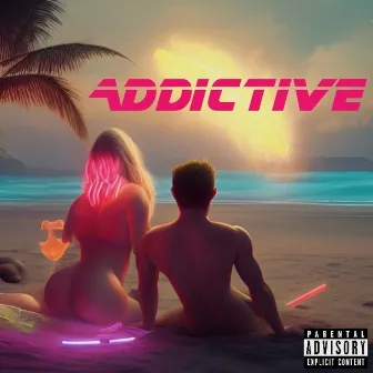 Addictive by Bekim