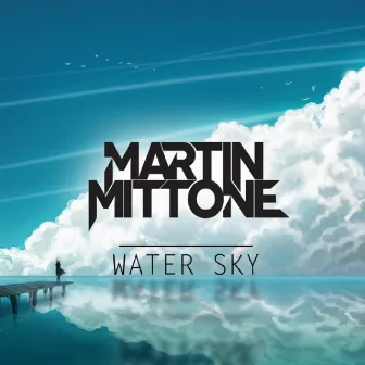 Water Sky by Martin Mittone