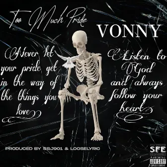 Too Much Pride by Vonny