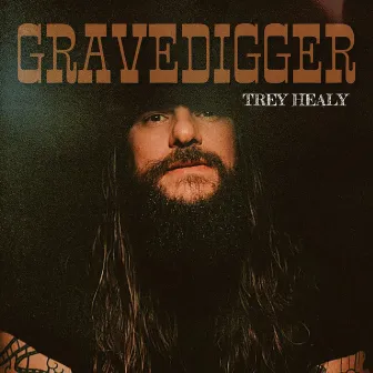 Gravedigger by Trey Healy