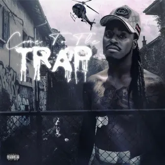 Come To The Trap EP by JiggaMane