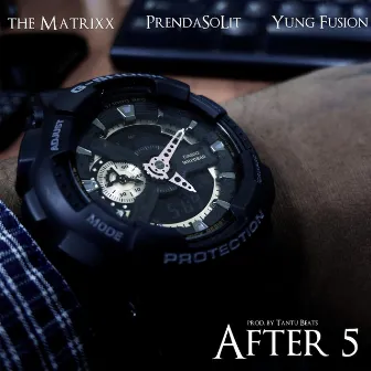 After 5 by The Matrixx