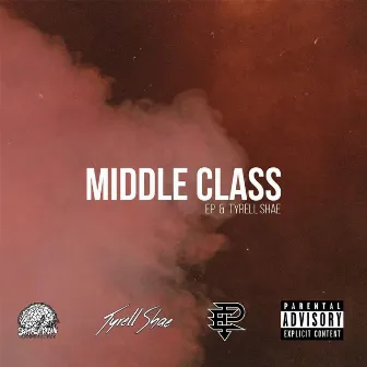 Middle Class by EP