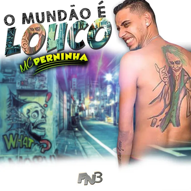 O Mundão É Louco