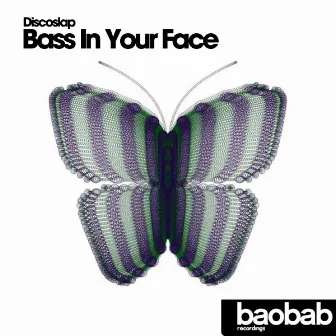 Bass In Your Face by Discoslap