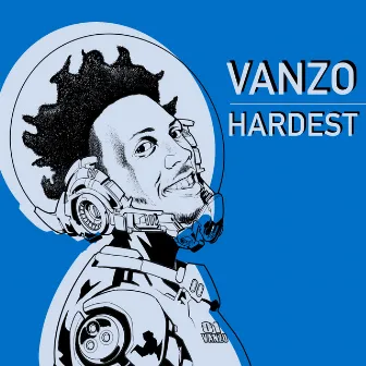 Hardest by Vanzo