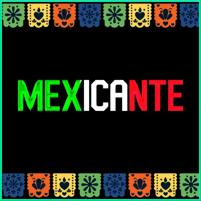 Mexicante