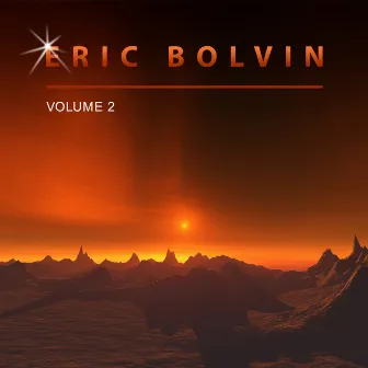 Eric Bolvin, Vol. 2 by Eric Bolvin