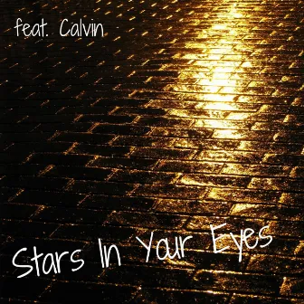 Stars In Your Eyes by Calvin