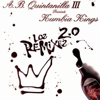 Los Remixes 2.0 by A.B. Quintanilla III