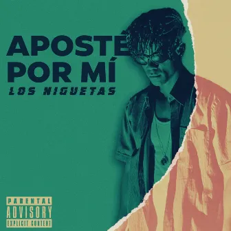 Aposté por Mí by los niguetas