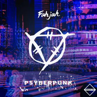 Psyberpunk by Fahjah