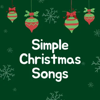 Simple Christmas Songs by Christmas Music Instrumental