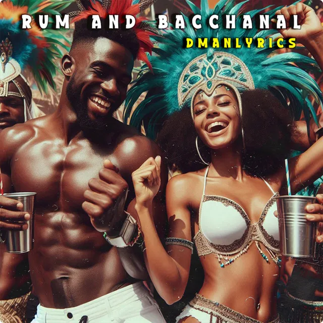 Rum and Bacchanal