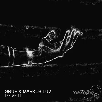 I Give It by Markus Luv