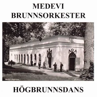 Högbrunnsdans by Medevi Brunnsorkester