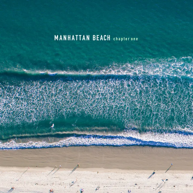 MANHATTAN BEACH chapter one