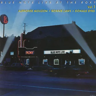 Blue Note Live At The Roxy Vol.1 by Alphonse Mouzon