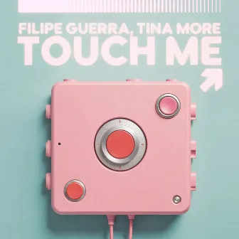 Touch Me by Tina More