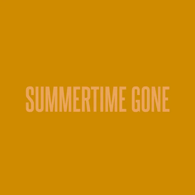 Summertime Gone