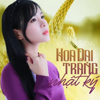 Hoa Dại Trang Nhật Ký by Quỳnh Trang