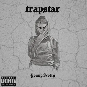 Trapstar by Young $cotty